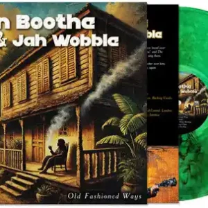 Professional Grade Ken Boothe & Jah Wobble - Old Fashioned Ways [LP - Green]