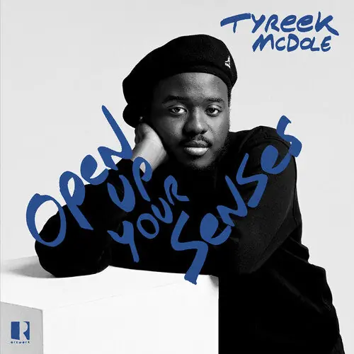 Tyreek Mcdole - Open Up Your Senses (Vinyl)– Josey Records Viral
