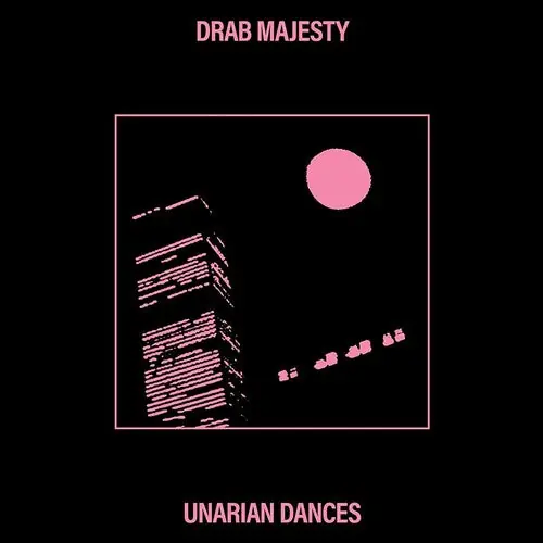 Drab Majesty - Unarian Dances [LP] Price Drop