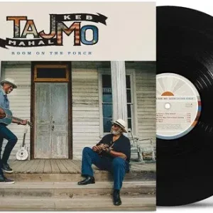 Buy Direct Taj Mahal & Keb' Mo' - Room On The Porch [LP]