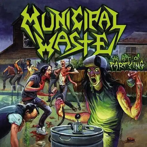 Premium MUNICIPAL WASTE ART OF PARTYING- CD