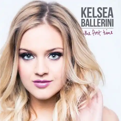 Kelsea Ballerini - The First Time [LP] Limited Time