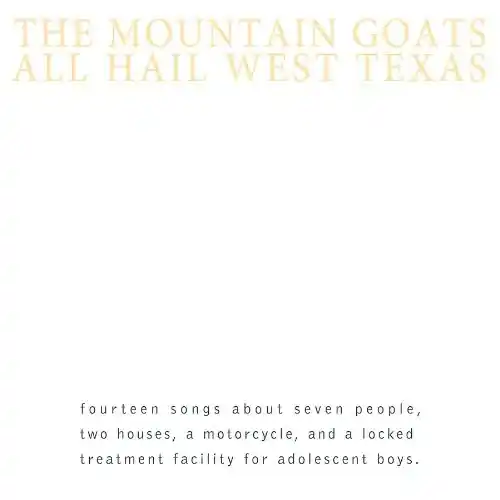 MOUNTAIN GOATS ALL HAIL WEST TEXAS - CD Special Discount