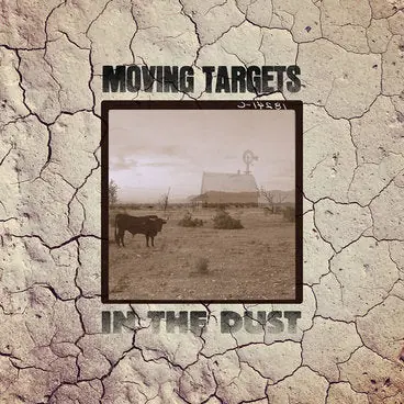 MOVING TARGETS IN THE DUST (SEA BLUE VINYL) - LP Exclusive