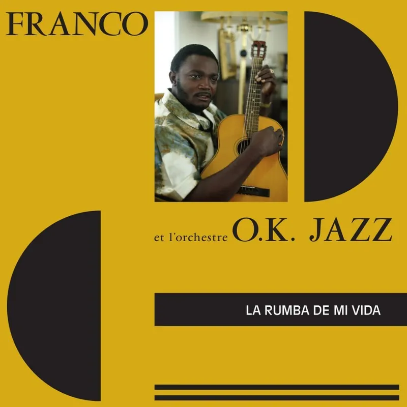 [PRE-ORDER] Franco & L'orchestre O.K. Jazz - La Rumba De Mi Vida (LP)– Josey Records New Release