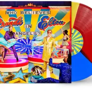 Elton John & Brandi Carlile - Who Believes In Angels? [LP - Red/Yellow/Blue] Mega Sale
