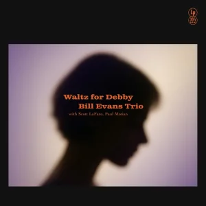 [PRE-ORDER] Bill Evans - Waltz For Debby (LP)– Josey Records Buy Today
