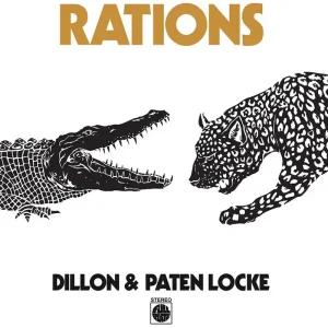 Bargain Dillon & Paten Locke - Rations (LP)– Josey Records