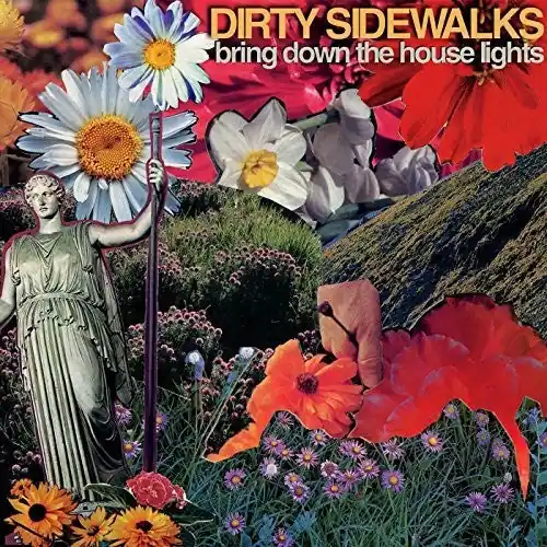 Best Seller Dirty Sidewalks - Bring Down The House Lights (LP)– Josey Records