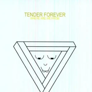 Trending Tender Forever - Where Are We from (LP)– Josey Records