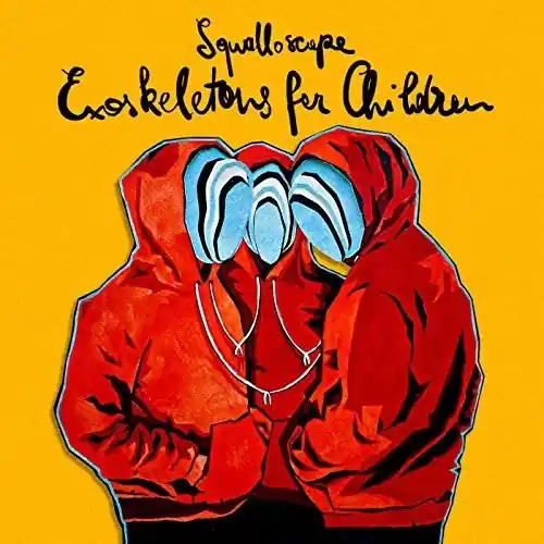 Squalloscope - Exoskeletons For Children (LP)– Josey Records Best Choice
