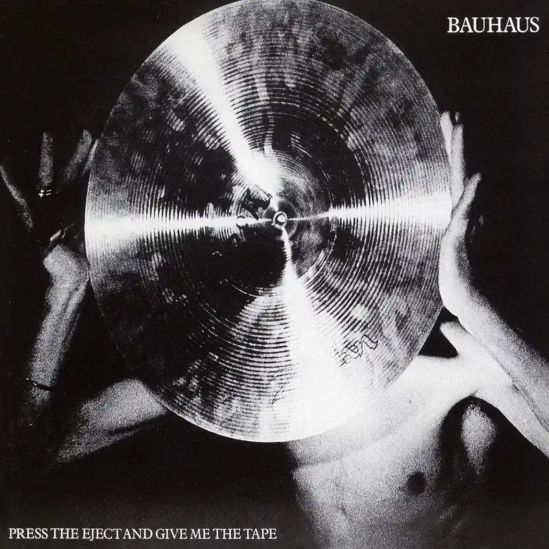 Bauhaus - Press The Eject And Give Me The Tape [LP] Exclusive