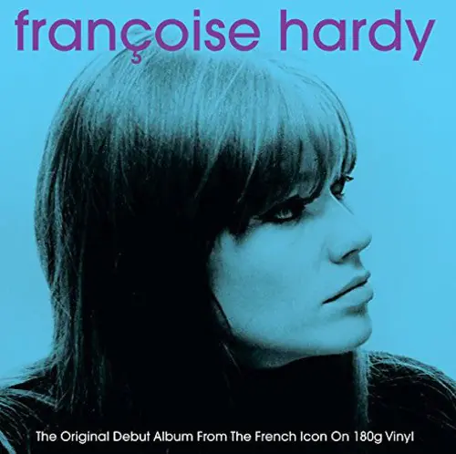 Francoise Hardy - Francoise Hardy [LP - Blue] While Supplies Last
