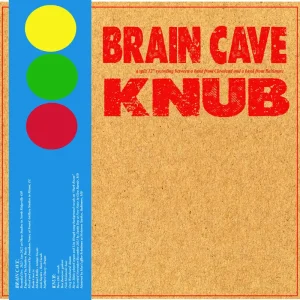 Secure Checkout Brain Cave & Knub - Brain Cave & Knub (LP)– Josey Records