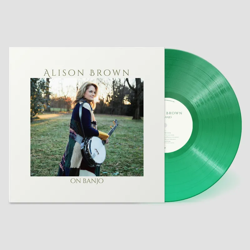 Alison Brown - On Banjo (Green LP)– Josey Records Fresh Stock