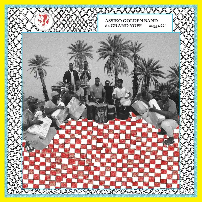 Assiko Golden Band De Grand Yoff - Magg Tekki (LP)– Josey Records Weekend Sale