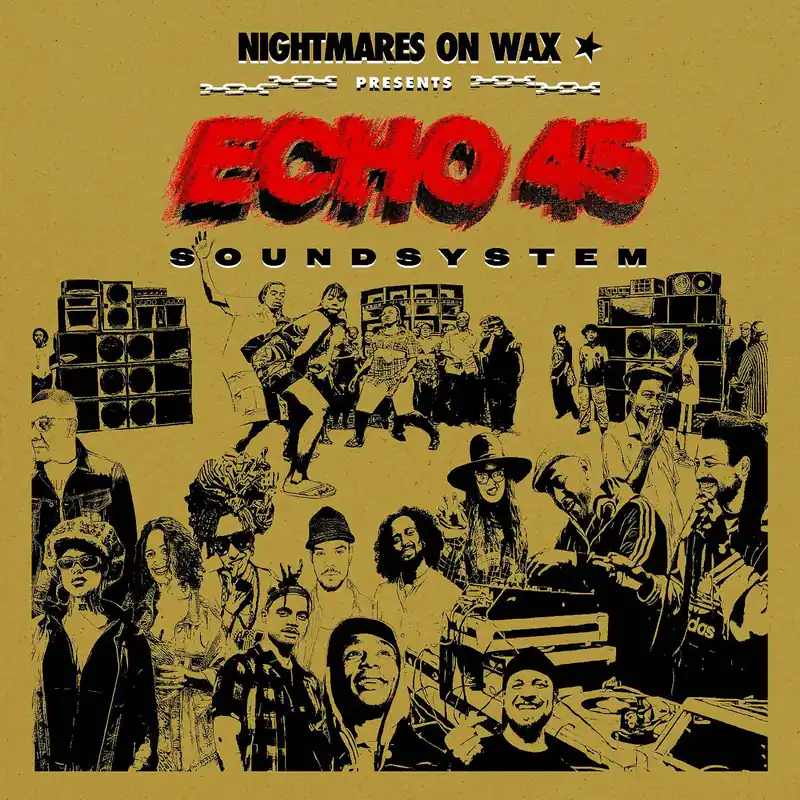 Exclusive NIGHTMARES ON WAX ECHO45 SOUND SYSTEM (GOLD VINYL) - LP