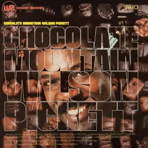 Wilson Pickett - Chocolate Mountain (LP)– Josey Records Handmade