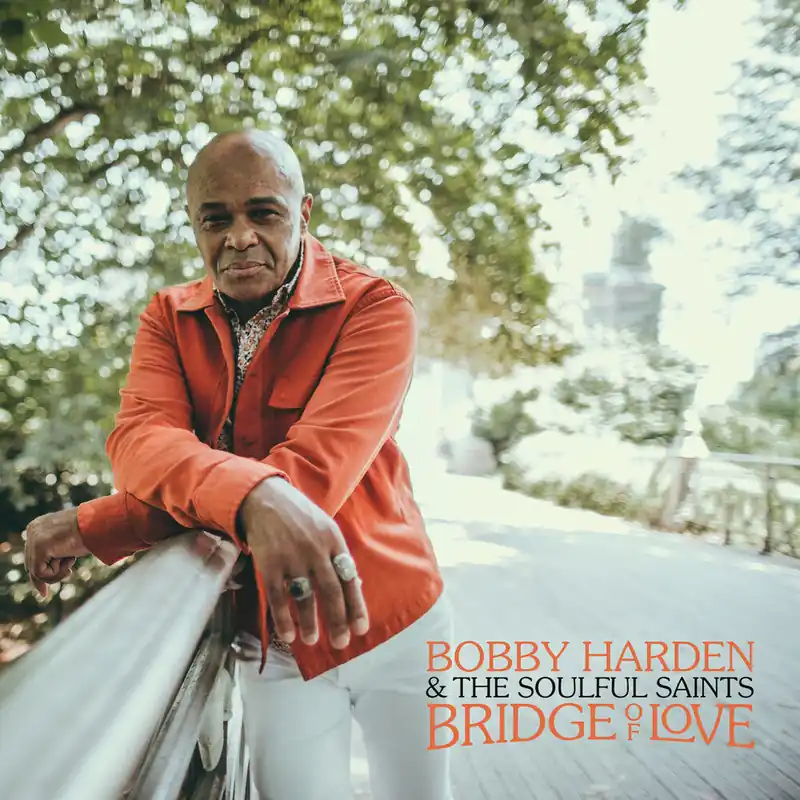 Best Seller Bobby Harden & The Soulful Saints - Bridge Of Love (LP)– Josey Records