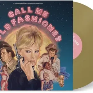 Certified Various Artists - Call Me Old Fashioned [LP - Gold]