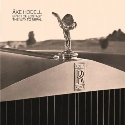 Shop Now Ake Hodell - Spirit Of Ecstasy/The Way To Nepal (LP)– Josey Records
