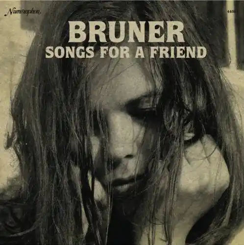 Wholesale Bruner - Songs for a Friend (LP)– Josey Records