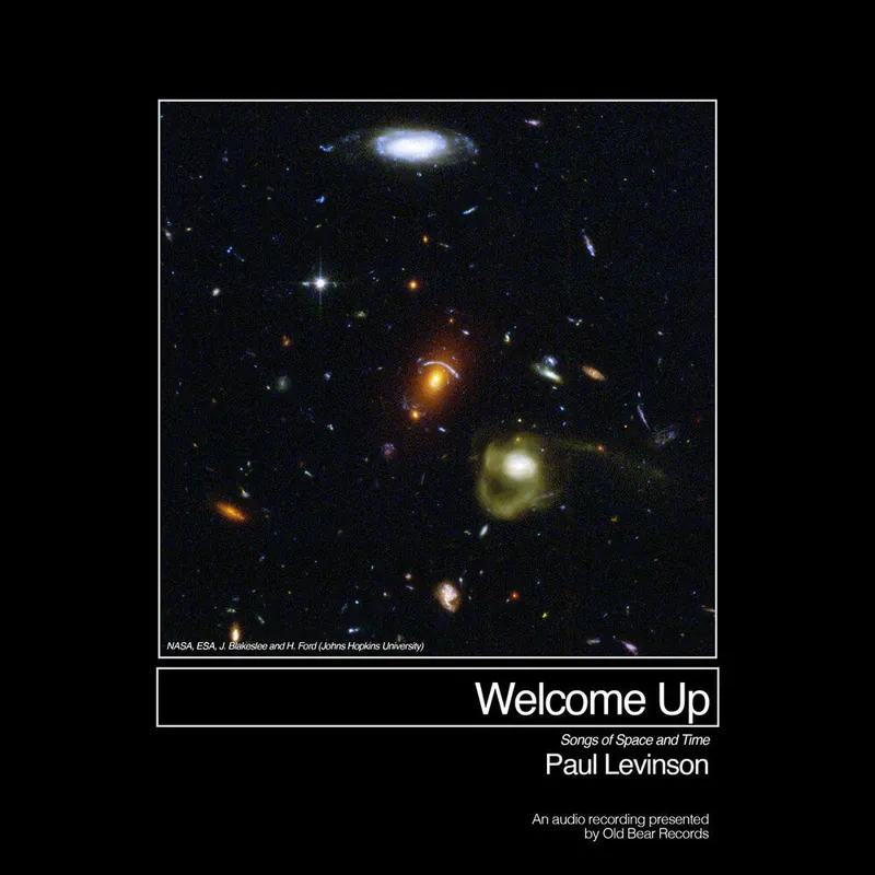 Big Sale Paul Levinson - Welcome Up (Songs Of Space And Time) (Limited Edition)– Josey Records
