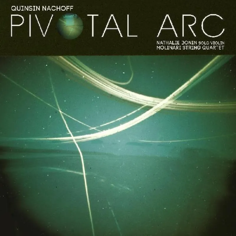 Best Choice Quinsin Nachoff - Pivotal Arc (LP)– Josey Records