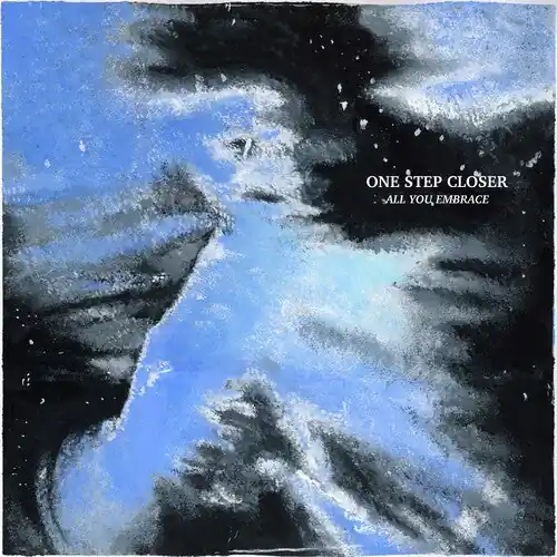 One Step Closer - All You Embrace [LP - Blue Glitter] Price Drop