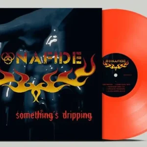 Bonafide - Somethings Dripping - Neon Orange (Colored Vinyl) (Limited – Josey Records Clearance