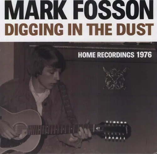 Warranty Included Mark Fossom - Digging in the Dust: Home Recordings 1976 (LP)– Josey Records