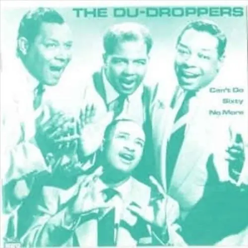 Wholesale Du Droppers - Can't Do Sixty No More (LP)– Josey Records
