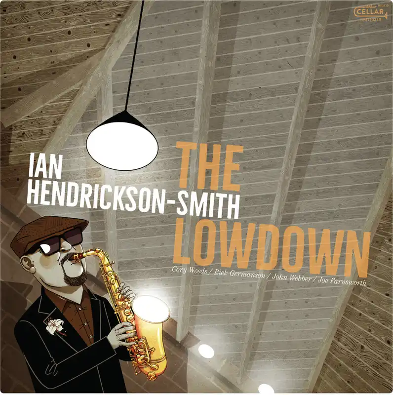 Worldwide Shipping Hendrickson-Ian Smith - The Lowdown (LP)– Josey Records