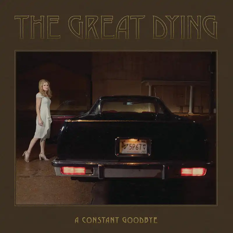 Great Dying, The - A Constant Goodbye [LP] Limited Edition