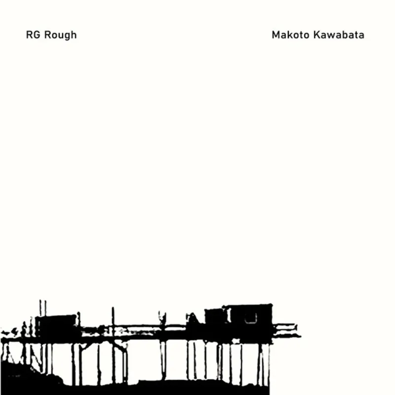 Shop Now Makoto Kawabata & Rg Rough - Makoto Kawabata & Rg Rough (Record Store – Josey Records
