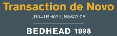 Bedhead - Transaction De Novo (Vinyl)– Josey Records Free Delivery