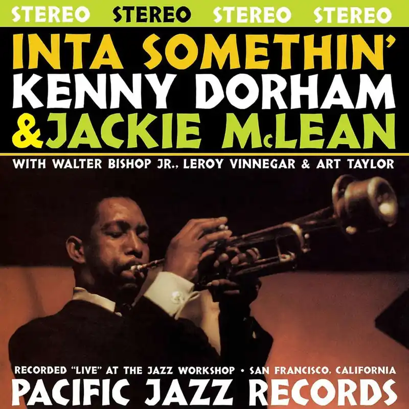 Kenny Dorham & Jackie McLean - Inta Something' [LP - Tone Poet] Viral