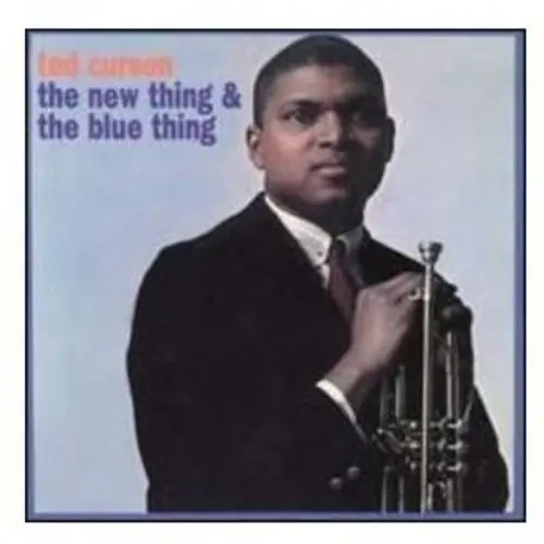Ted Curson - The New Thing & the Blue Thing (LP)– Josey Records Must Have