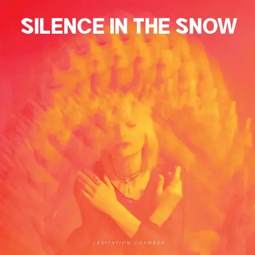 Silence In The Snow - Levitation Chamber (Gate) (Limited Edition) (Pos– Josey Records Crafted