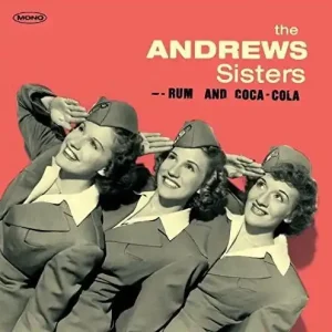 Andrew Sisters - Rum & Coca Cola (180 Gram) (Fra)– Josey Records One Day Deal