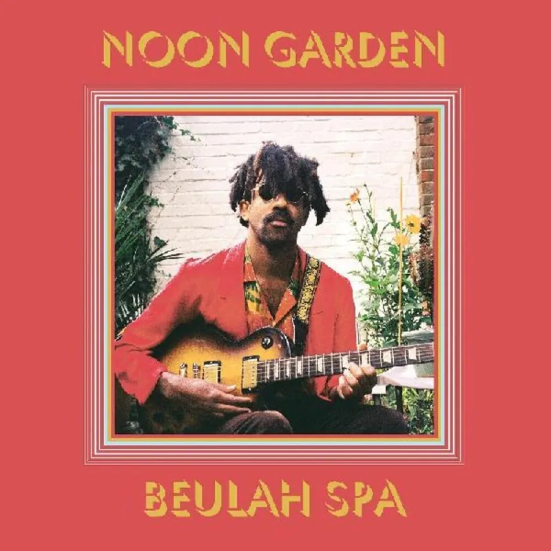 Time-Limited Noon Garden - Beulah Spa (LP)– Josey Records
