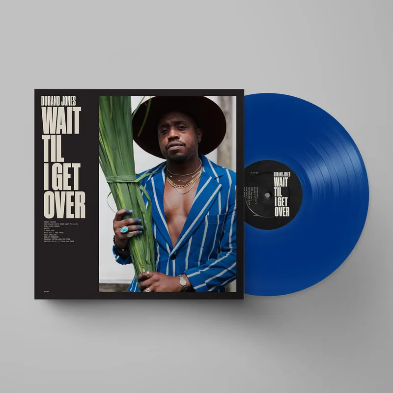 Limited Time Durand Jones - Wait Til I Get Over [LP - Blue Jay]