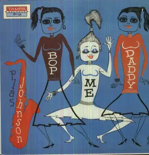 Bargain Plas Johnson - Bop Me Daddy (LP)– Josey Records