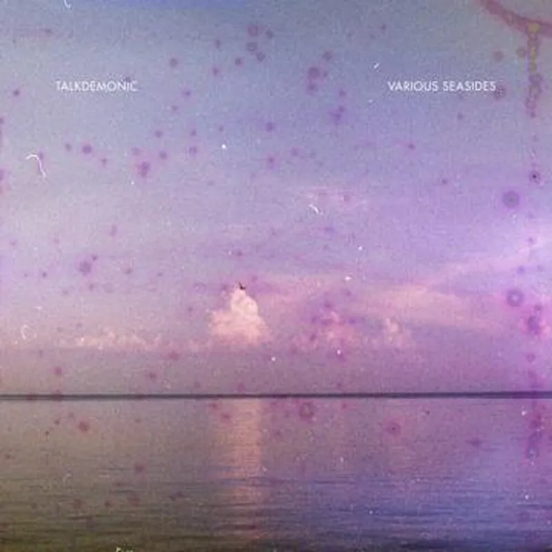 Talkdemonic - Various Seasides (LP)– Josey Records Hot Deal