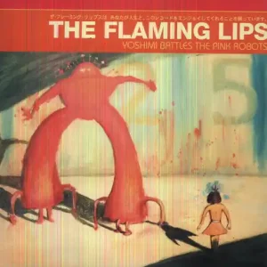 Yoshimi Battles the Pink Robots Mega Sale