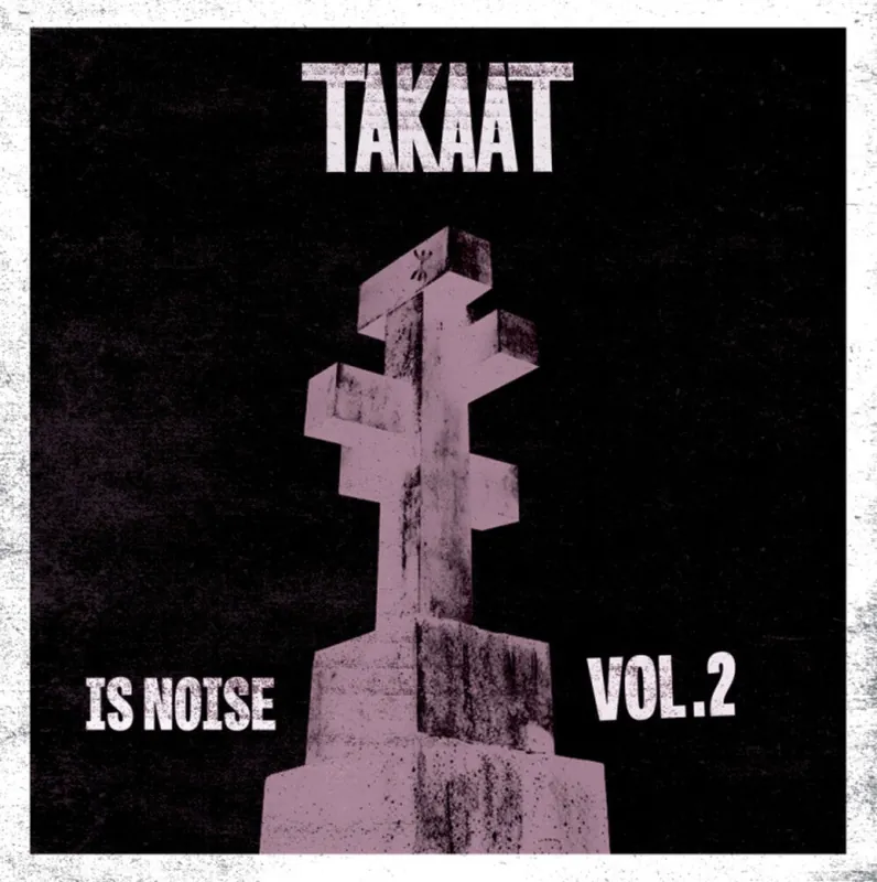 Takaat - Is Noise Vol. 2 (10in) (LP)– Josey Records Luxury