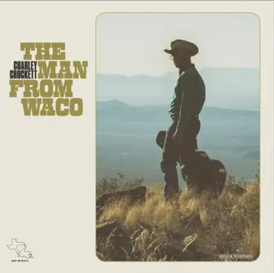 Luxury The Man From Waco (Indie Exclusive Alternate Cover)