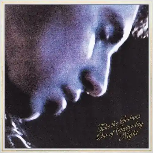 Take the Sadness Out of Saturday Night (Ltd Edition Gold Vinyl) Reduced Price