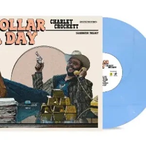 Dollar A Day (Indie Exclusive Blue Vinyl / Alt Cover) New Release