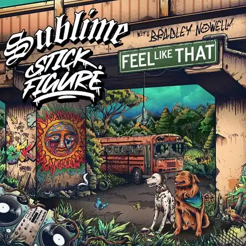 Buy Online Feel Like That (Feat. Bradley Nowell) (7" Vinyl)